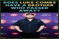 Luke Combs' Brother's Passing And Its Profound Impact