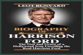 Unveiling Harrison Ford's Height And Weight: Secrets Revealed